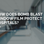 hospital bomb blast window film austin