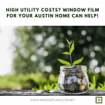 utility costs window film austin